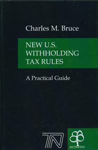 New U.S. Withholding Tax Rules