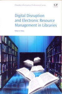 Digital Disruption and Electronic Resource Management in Libraries