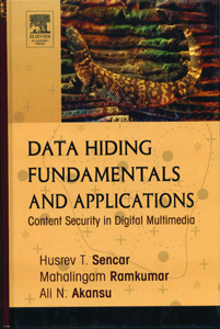 Data Hiding Fundamentals and Applications :Content Security in Digital Multimedia
