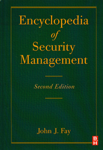 Encyclopedia of Security Management  2nd/Ed