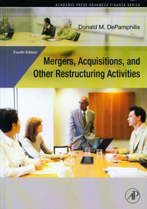 Mergers, Acquisitions, and Other Restructuring Activities 4th/ed
