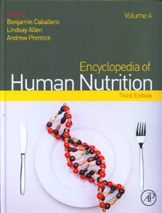 Encyclopedia of Human Nutrition, Third Edition (4 Vol Set)