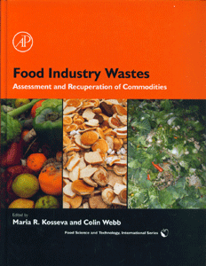 Food Industry Wastes Assessment and Recuperation of Commodities