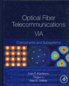 Optical Fiber Telecommunications Volume VIA (6th Ed)