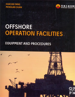 Offshore Operation Facilities Equipment and Procedures