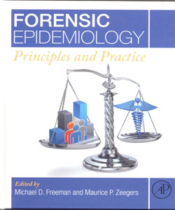 Forensic Epidemiology Principles and Practice