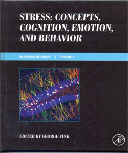 Stress: Concepts, Cognition, Emotion, and Behavior Handbook of Stress Series Volume 1