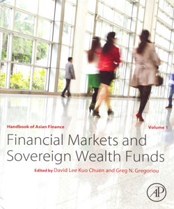 Handbook of Asian Finance Vol.1 Financial Markets and Sovereign Wealth Funds