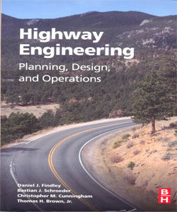 Highway Engineering Planning, Design, and Operations