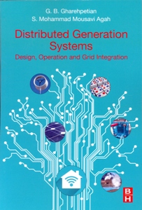 Distributed Generation Systems Design, Operation and Grid Integration