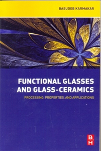 Functional Glasses and Glass-Ceramics