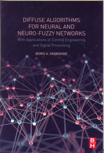 Diffuse Algorithms for Neural and Neuro-Fuzzy Networks