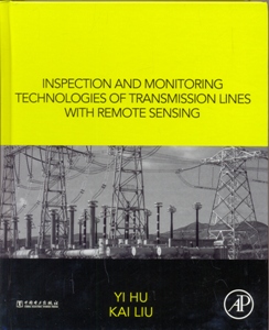 Inspection and Monitoring Technologies of Transmission Lines with Remote Sensing