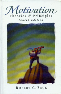 Motivation Theories and Principles 4th/ed.