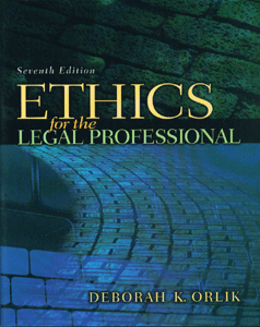 Ethics for the Legal Professional, 7/E
