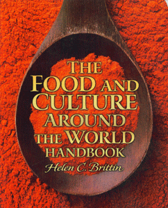 The Food and Culture Around the World Handbook,