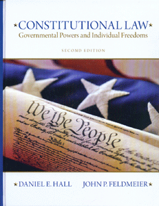 Constitutional Law: Governmental Powers and Individual Freedoms, 2/E