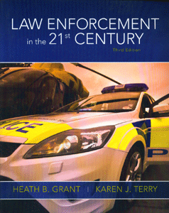 Law Enforcement in the 21st Century, 3/E
