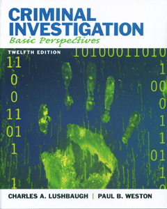 Criminal Investigation: Basic Perspectives, 12/E