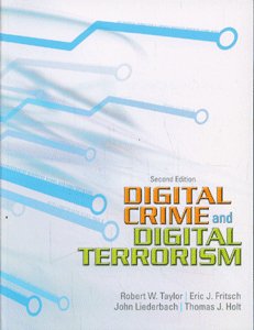 Digital Crime, Digital Terrorism, 2/E