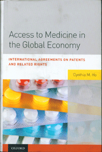 Access to Medicine in the Global Economy International Agreements on Patents and Related Rights