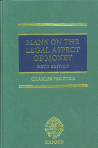 Mann on The Legal Aspect of Money (6th Ed)
