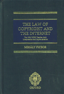 The Law of Copyright and The Internet