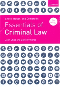 Smith, Hogan and Ormerod's Essentials of Criminal Law 5Ed.