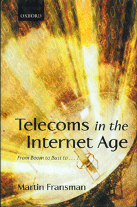 Telecoms in the Internet Age From boom to bust to .........?