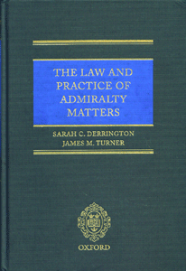 The Law and Practice of Admiralty Matters