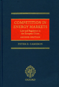 Competition In Energy Markets, Law and Regulation in the European Union