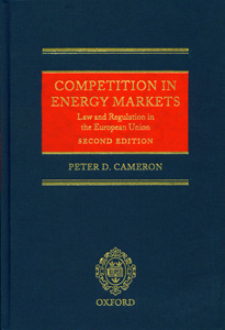 Competition In Energy Markets, Law and Regulation in the European Union