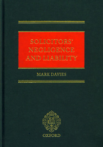 Solicitors' Negligence and Liability