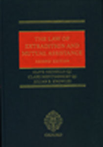 The Law of Extradition and Mutual Assistance 2nd/Ed