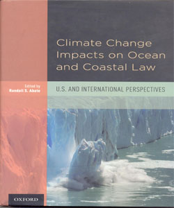 Climate Change Impacts on Ocean and Coastal Law U.S. and International Perspectives