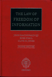 The Law of Freedom of Information , Second Edition