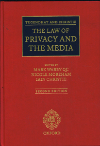 Tugendhat and Christie: The Law of Privacy and The Media (2nd ed.)
