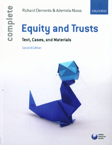 Equity & Trusts Text, Cases, and Materials (2nd Ed)