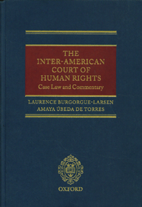 The Inter-American Court of Human Rights Case Law and Commentary