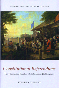 Constitutional Referendums The Theory and Practice of Republican Deliberation