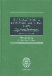 EU Electronic Communications Law Competition & Regulation in the European Telecommunications Market (2nd Ed)
