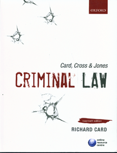 Card, Cross & Jones: Criminal Law, Twentieth Edition