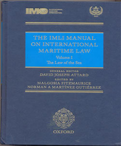 The IMLI Manual on International Maritime Law Volume I: The Law of the Sea