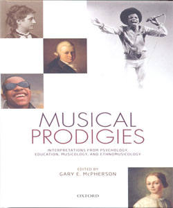 Musical Prodigies Interpretations from Psychology, Education, Musicology, and Ethnomusicology