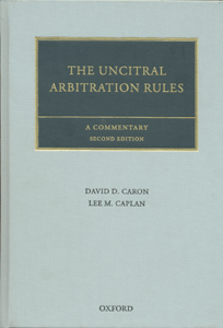 The UNCITRAL Arbitration Rules A Commentary (2nd Ed)