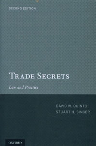 Trade Secrets Law and Practice (2nd Ed)