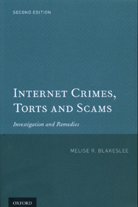 Internet Crimes, Torts and Scams (2nd Ed)