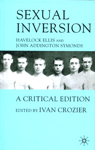 Sexual Inversion Havelock Ellis and John Addington Symonds