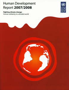 Human Development Report 2007/2008 Fighting climate change:Human solidarity in a divided world