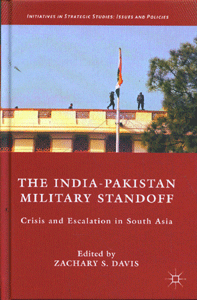 The India-Pakistan Military Standoff: Crisis and Escalation in South Asia